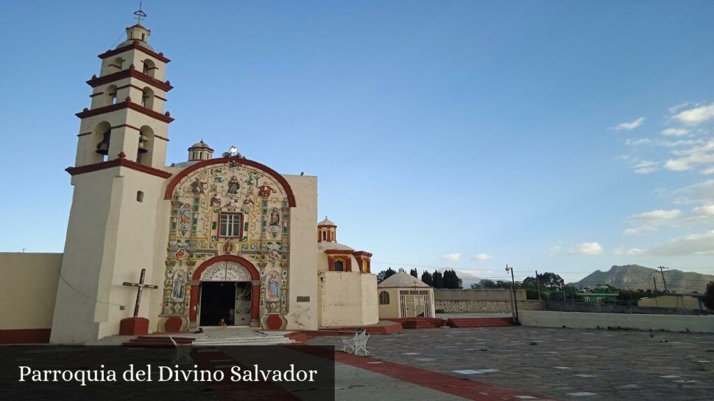 Parroquia del Divino Salvador - Tzompantepec (Tlaxcala)