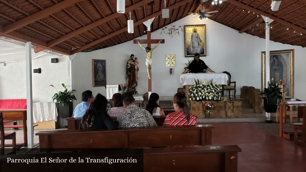 Parroquia El Señor de la Transfiguración - Santiago de Querétaro (Querétaro)