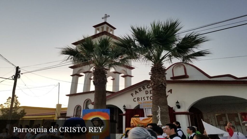 Parroquia de Cristo Rey - Agua Prieta (Sonora)