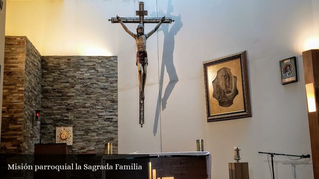 Misión Parroquial La Sagrada Familia - Ciudad Santa Catarina (Nuevo León)