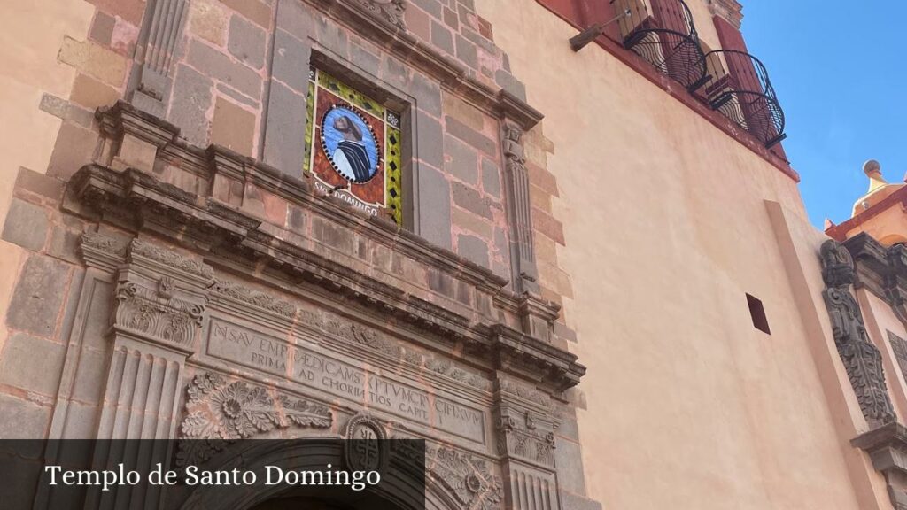 Templo de Santo Domingo - Santiago de Querétaro (Querétaro)