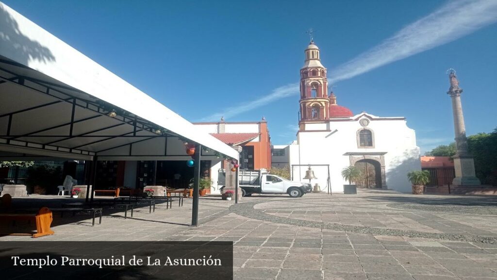 Templo Parroquial de la Asunción - Celaya (Guanajuato)