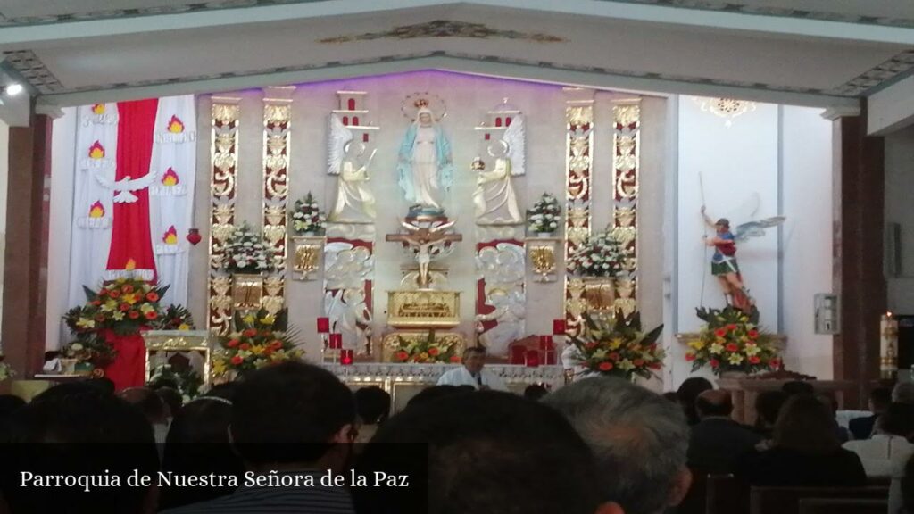 Parroquia de Nuestra Señora de la Paz - Morelia (Michoacán)