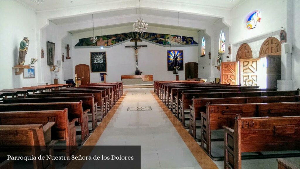 Parroquia de Nuestra Señora de Los Dolores - Ciudad Nicolás Romero (Estado de México)