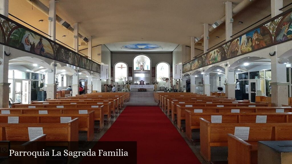 Parroquia La Sagrada Familia - San Nicolás de los Garza (Nuevo León)