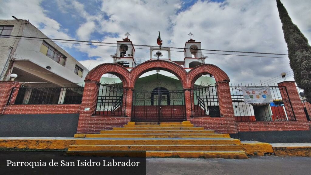 Parroquia de San Isidro Labrador - Ixtapaluca (Estado de México)