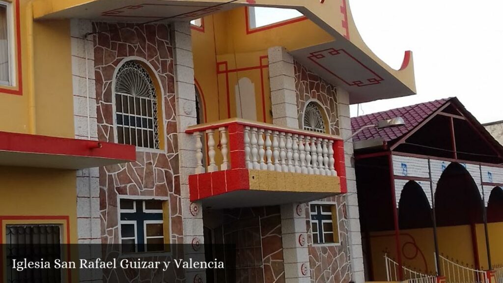 Iglesia San Rafael Guizar y Valencia - Córdoba (Veracruz)