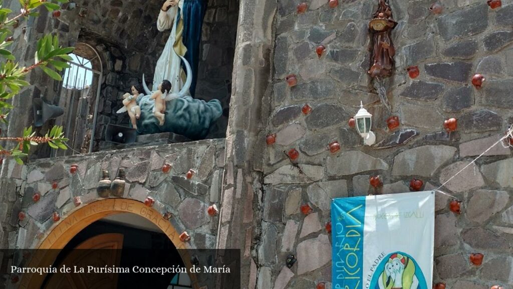 Parroquia de la Purísima Concepción de María - Ciudad Nicolás Romero (Estado de México)