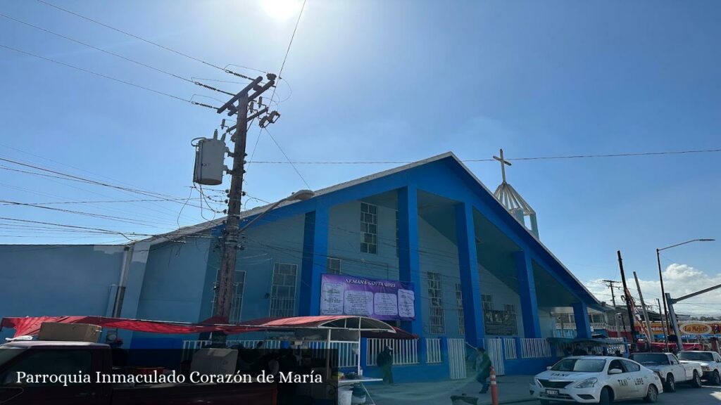 Parroquia Inmaculado Corazon de María - Tijuana (Baja California)