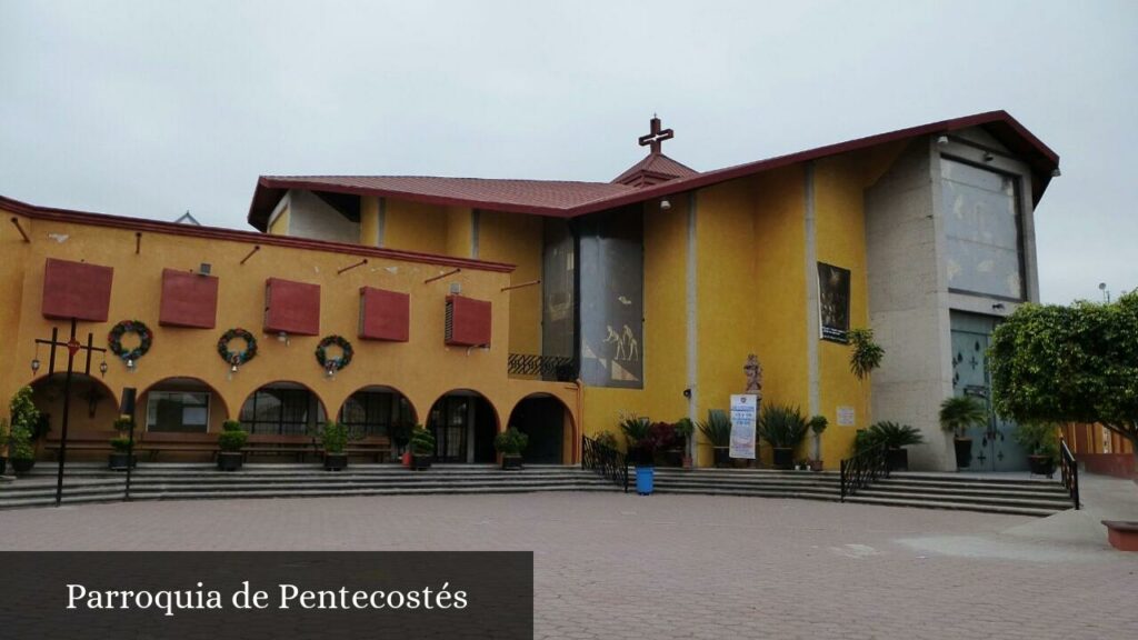 Parroquia de Pentecostés - Santiago de Querétaro (Querétaro)