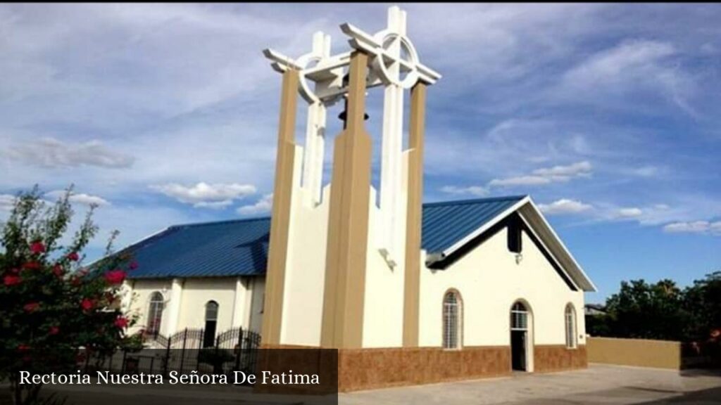 Rectoria Nuestra Señora de Fatima - Piedras Negras (Coahuila de Zaragoza)