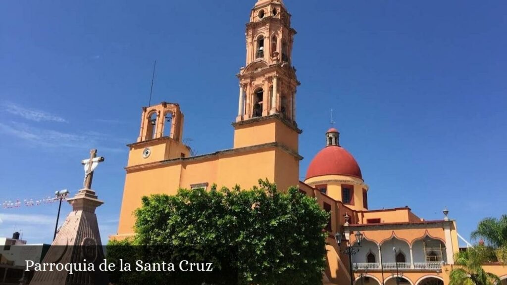 Parroquia de la Santa Cruz - Juventino Rosas (Guanajuato)