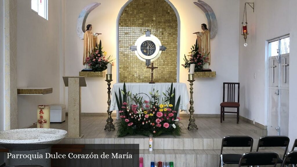 Parroquia Dulce Corazón de María - Ecatepec de Morelos (Estado de México)