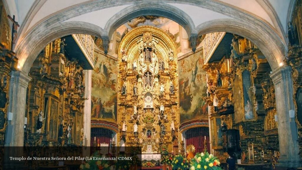 Templo de Nuestra Señora del Pilar - CDMX (Ciudad de México)