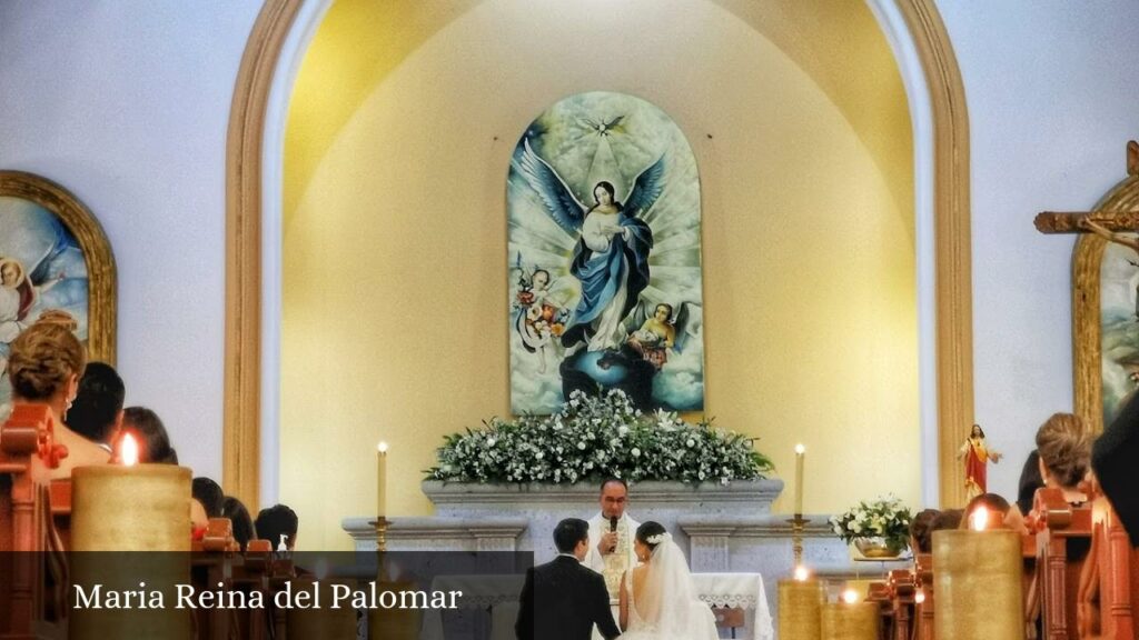 Maria Reina del Palomar - Palomar (Jalisco)