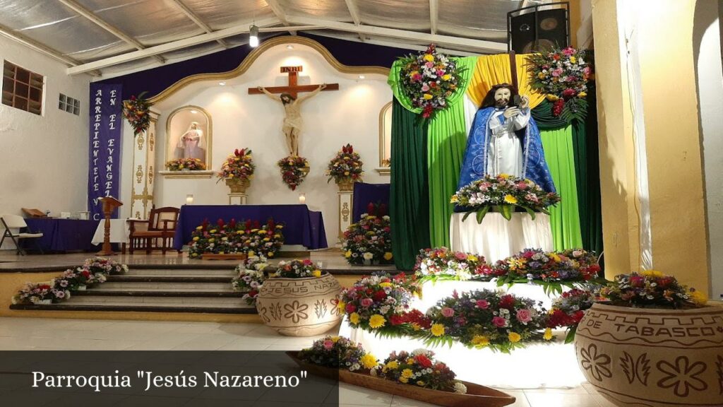 Parroquia Jesús Nazareno - Villahermosa (Tabasco)