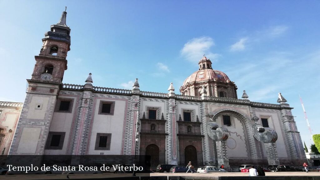 Templo de Santa Rosa de Viterbo - Santiago de Querétaro (Querétaro)