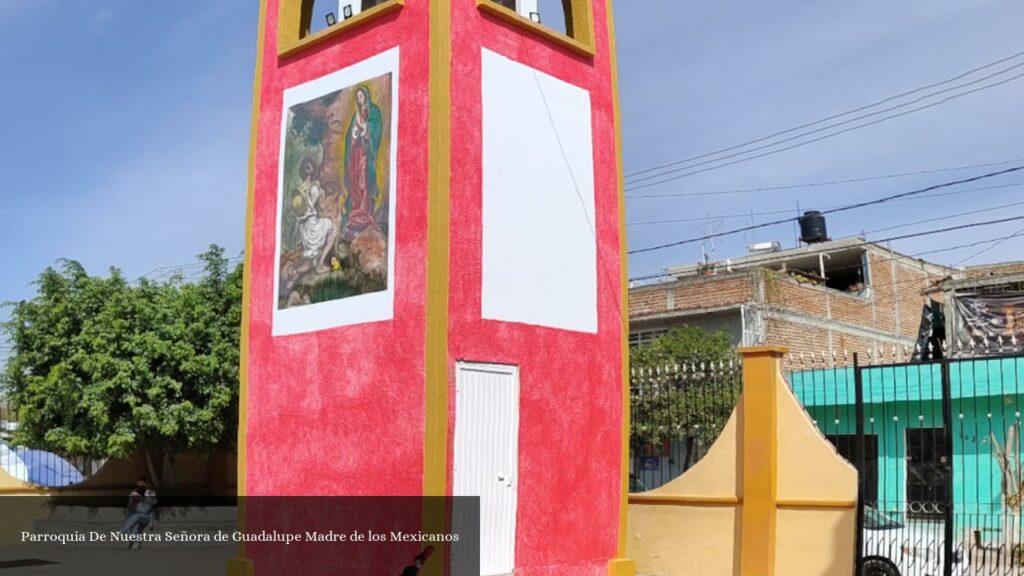 Parroquia de Nuestra Señora de Guadalupe Madre de Los Mexicanos - León de los Aldama (Guanajuato)