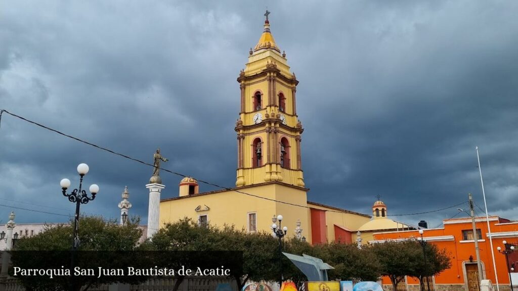 Parroquia San Juan Bautista de Acatic - Acatic (Jalisco)
