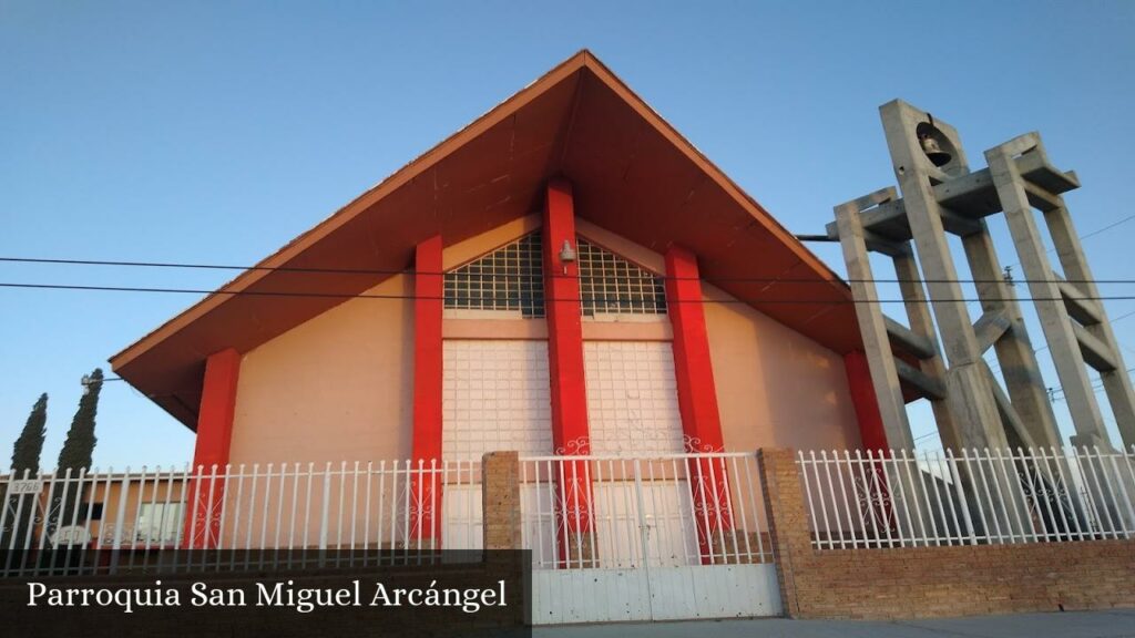 Parroquia San Miguel Arcángel - Juárez (Chihuahua)