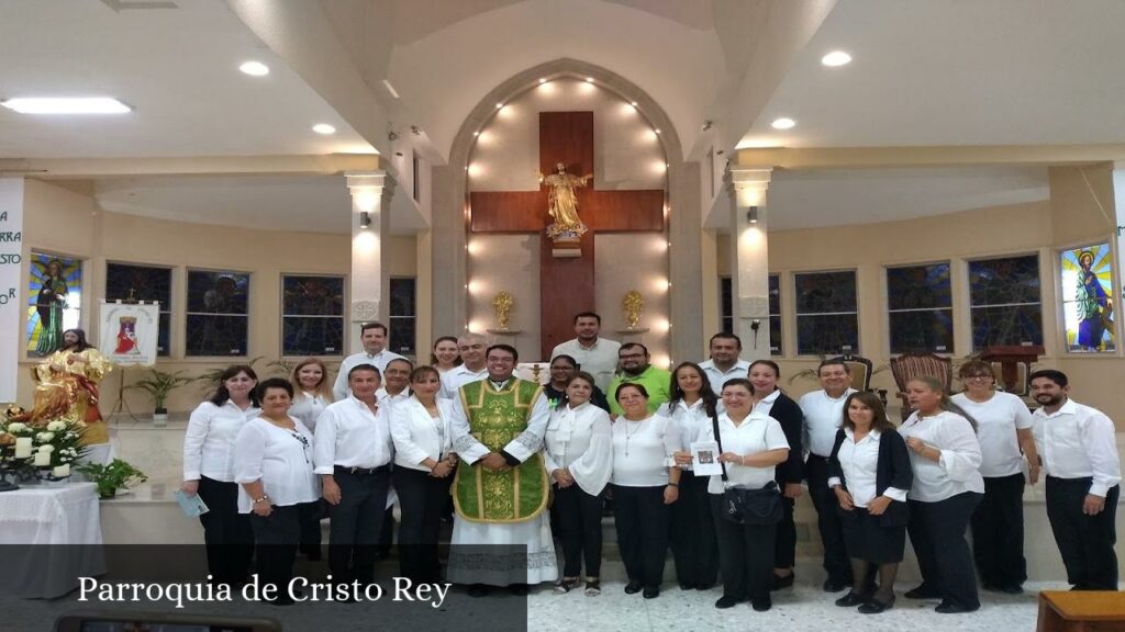 Parroquia de Cristo Rey - Reynosa (Tamaulipas)