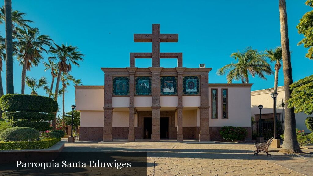 Parroquia Santa Eduwiges - Hermosillo (Sonora)