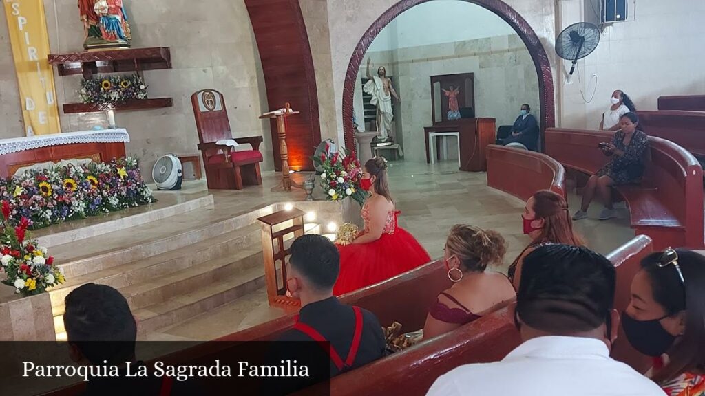 Parroquia La Sagrada Familia - Villahermosa (Tabasco)