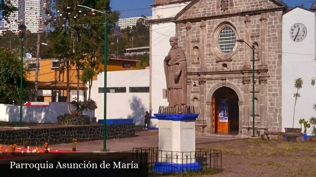 Parroquia Asunción de María - CDMX (Ciudad de México)