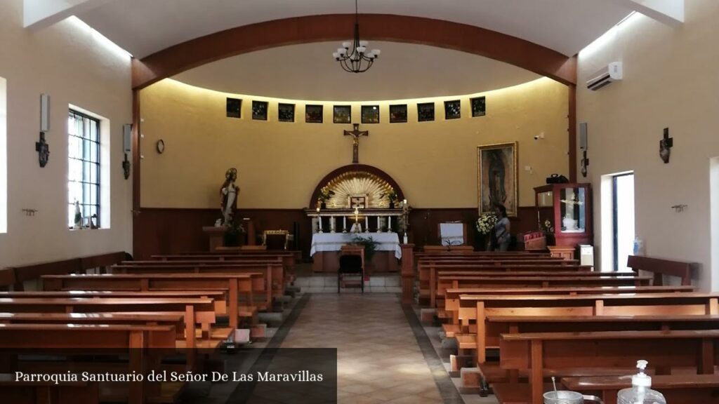 Parroquia Santuario del Señor de Las Maravillas - Zapopan (Jalisco)