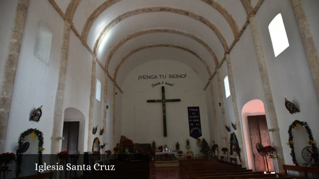 Iglesia Santa Cruz - Felipe Carrillo Puerto (Quintana Roo)