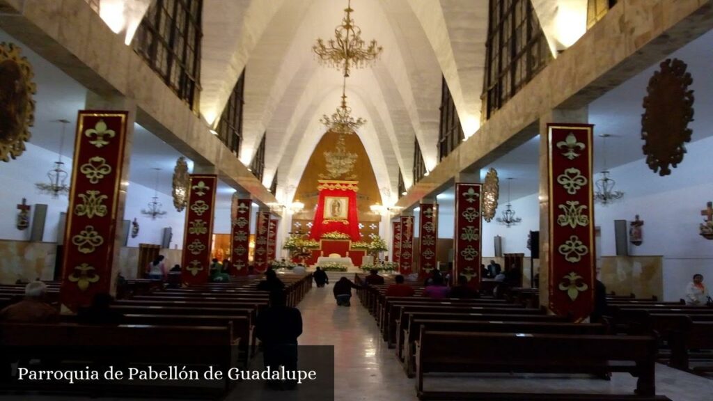 Parroquia de Pabellón de Guadalupe - Pabellón de Arteaga (Aguascalientes)