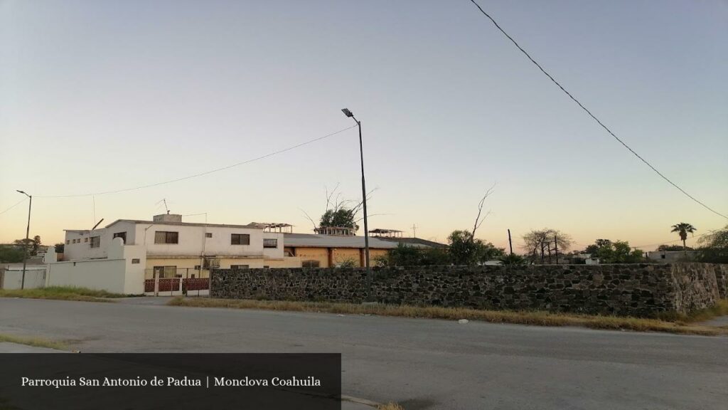 Parroquia San Antonio de Padua | Monclova Coahuila - Monclova (Coahuila de Zaragoza)