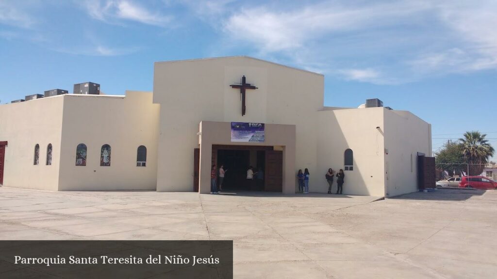 Parroquia Santa Teresita del Niño Jesús - Mexicali (Baja California)
