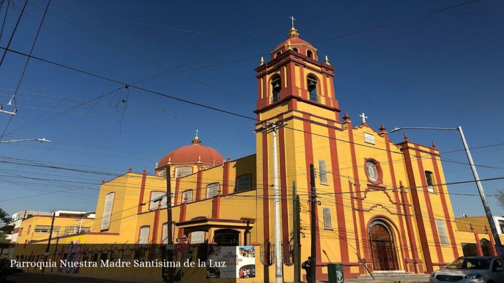 Parroquia Nuestra Madre Santisima de la Luz - Monterrey (Nuevo León)