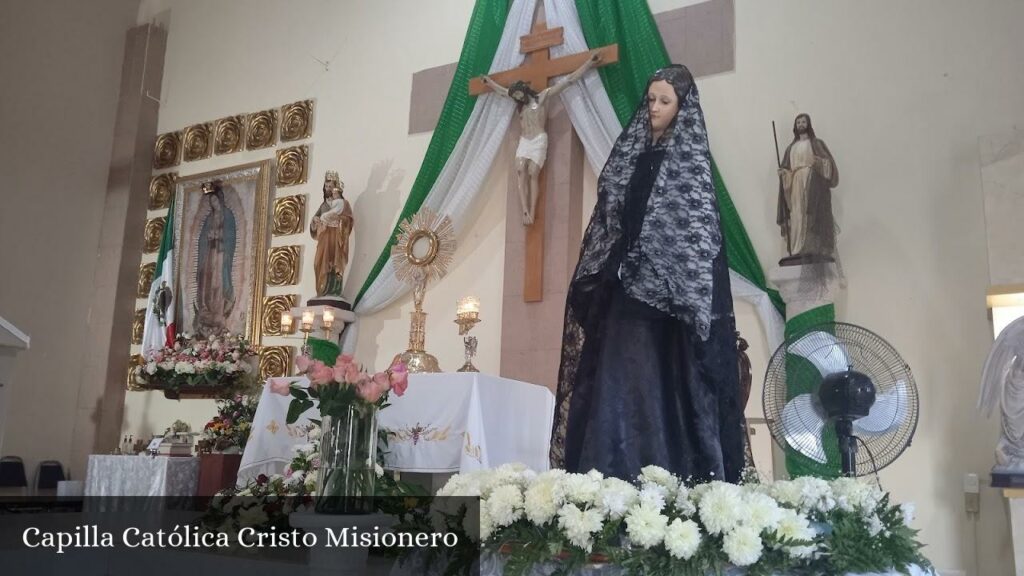 Capilla Católica Cristo Misionero - Ciudad Apodaca (Nuevo León)