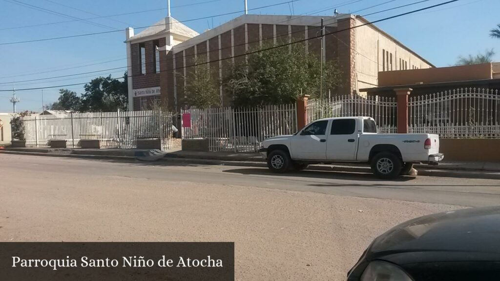 Parroquia Santo Niño de Atocha - Mexicali (Baja California)