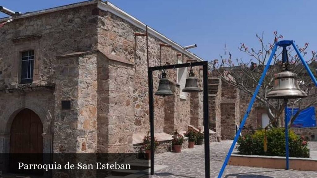 Parroquia de San Esteban - San Esteban (Jalisco)