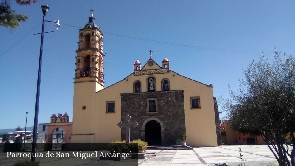 Parroquia de San Miguel Arcángel - Almoloya del Río (Estado de México)