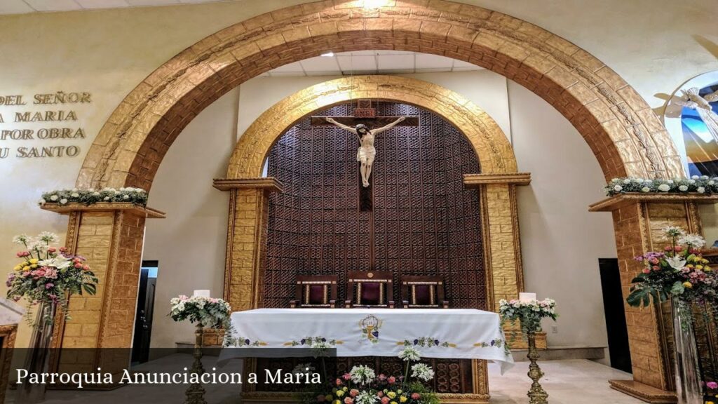 Parroquia Anunciacion A Maria - Monterrey (Nuevo León)