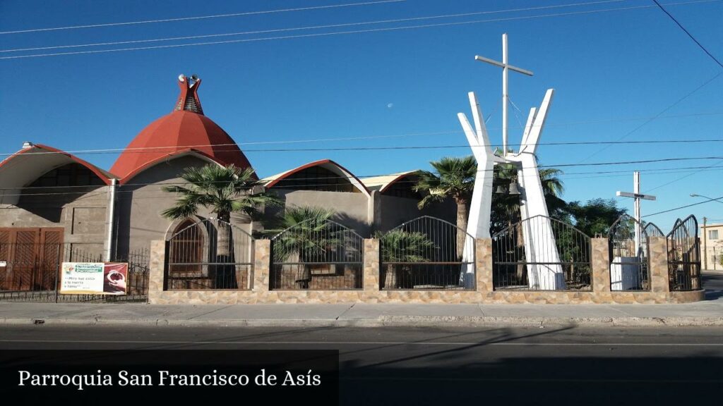 Parroquia San Francisco de Asís - Hermosillo (Sonora)