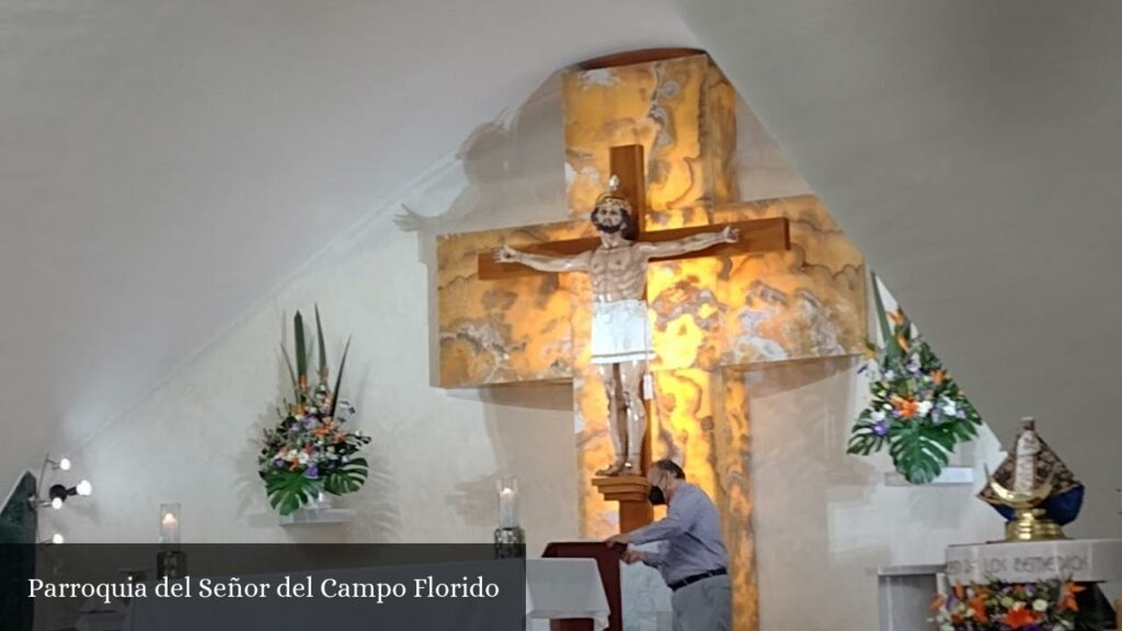 Parroquia del Señor del Campo Florido - Naucalpan de Juárez (Estado de México)