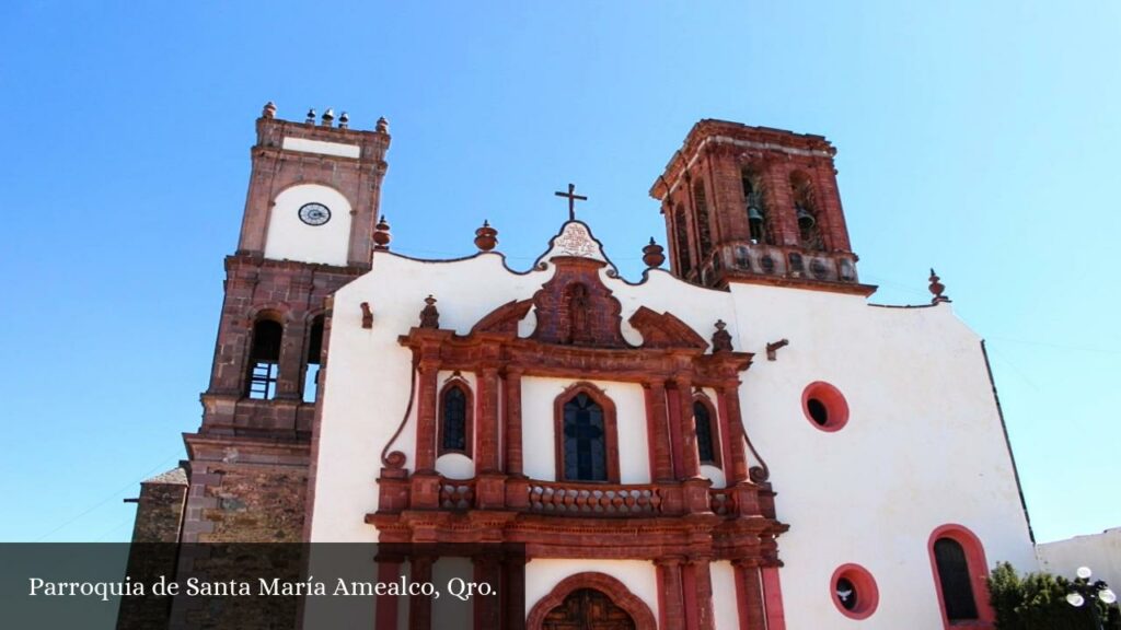 Parroquia de Santa María Amealco, Qro - Amealco de Bonfil (Querétaro)