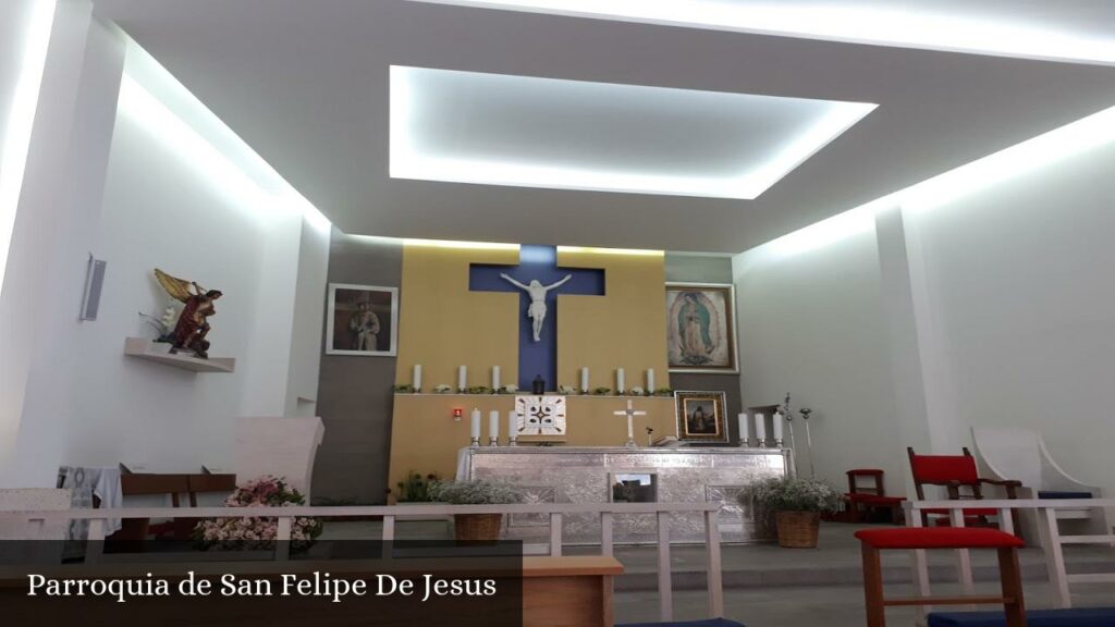 Parroquia San Felipe de Jesús - CDMX (Ciudad de México)