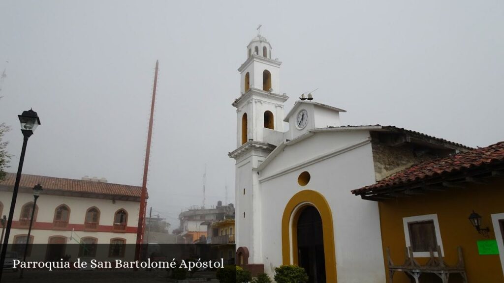 Parroquia de San Bartolomé Apóstol - Tlacuilotepec (Puebla)
