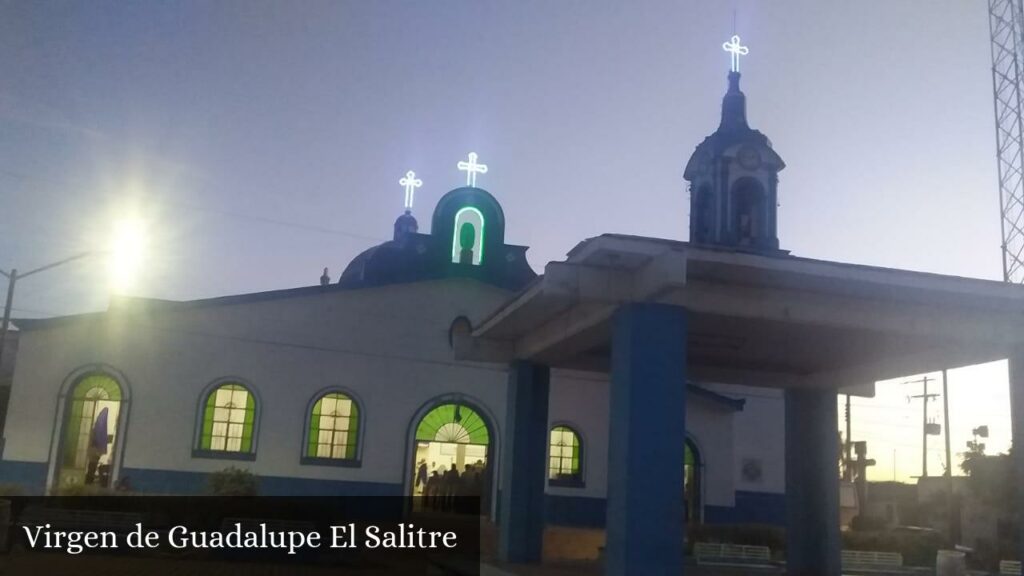 Virgen de Guadalupe El Salitre - El Salitre (Jalisco)