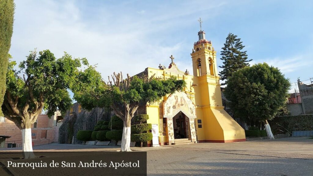 Parroquia de San Andrés Apóstol - CDMX (Ciudad de México)
