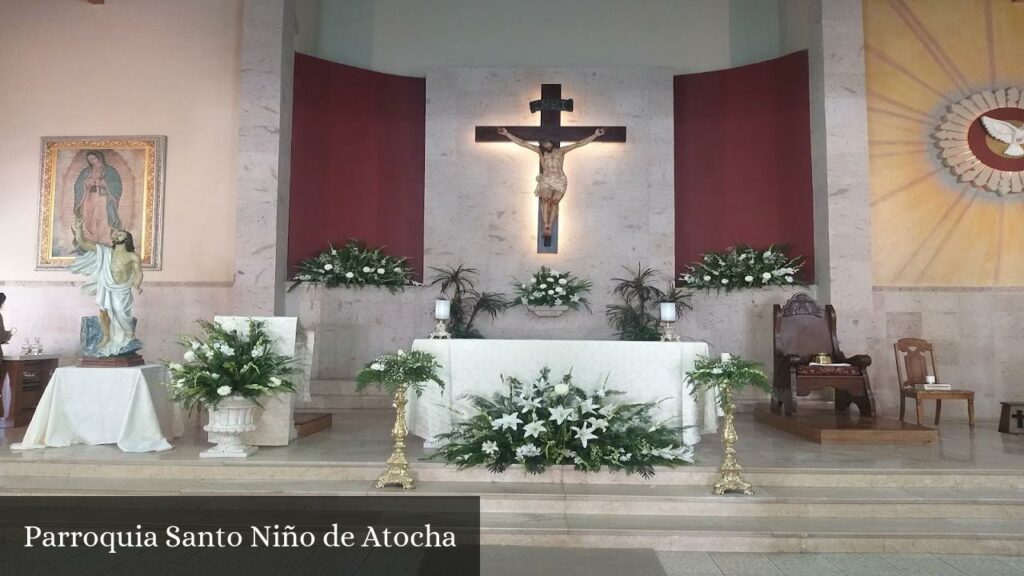 Parroquia Santo Niño de Atocha - Hermosillo (Sonora)