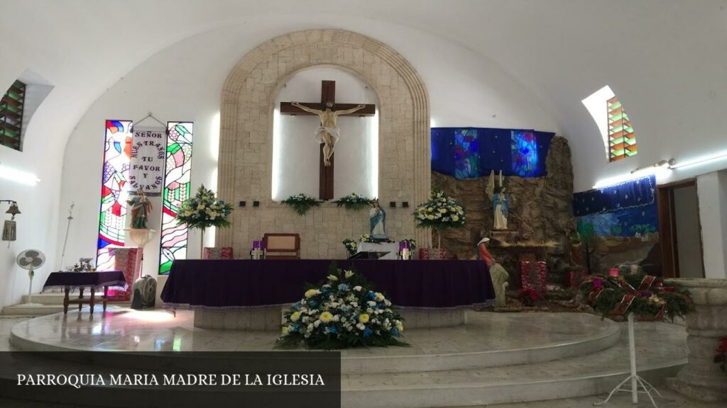 Parroquia Maria Madre de la Iglesia - Mérida (Yucatán)