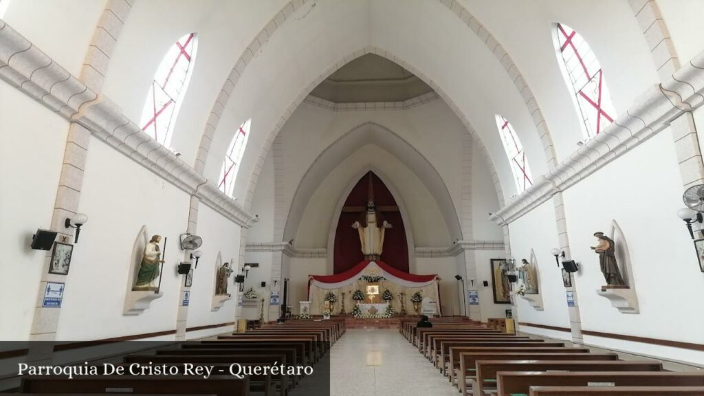 Parroquia de Cristo Rey - Querétaro - Santiago de Querétaro (Querétaro)