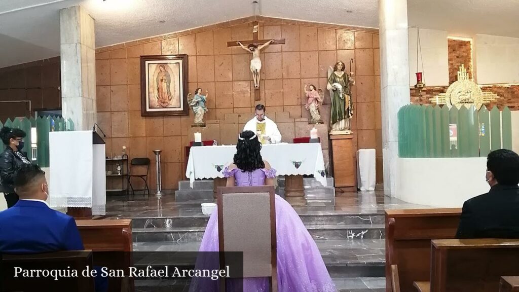 Parroquia de San Rafael Arcangel - Tlalnepantla (Estado de México)